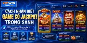 Cách nhận biết game có jackpot