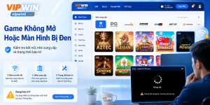 Game không truy cập được hoặc màn hình đen
