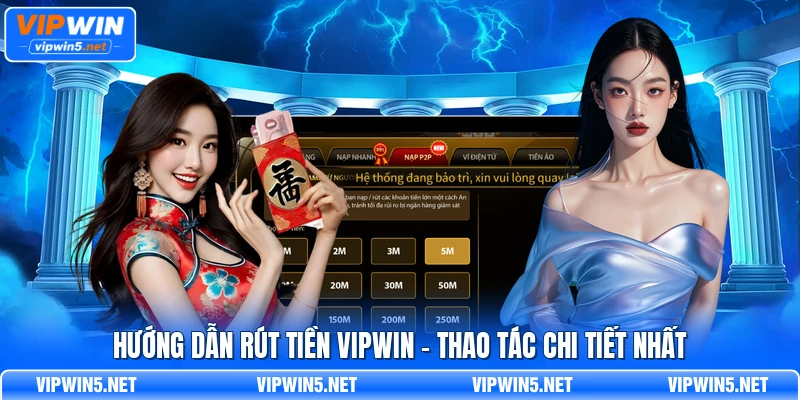 Hướng dẫn rút tiền VIPWIN