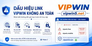 Minh họa các dấu hiệu nhận biết đường dẫn VIPWIN đáng ngờ như tên miền lạ, yêu cầu OTP, tự tải ứng dụng và cảnh báo chứng chỉ.